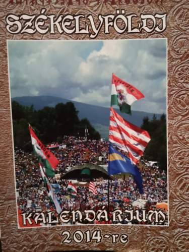 Mih�lyk� L�szl� Kov�cs Jen� - Sz�kelyf�ldi kalend�rium 2014-re