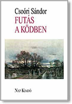 Csori Sndor - Futs a kdben /j versek/