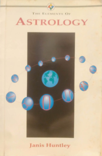 Janis Huntley - The Elements of Astrology
