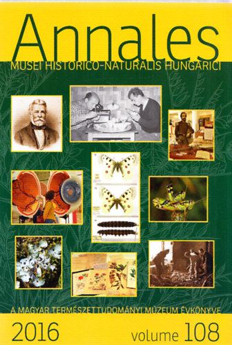 Z. Kors�s  (f�szerk.) - Annales Musei Historico-Naturalis Hungarici 2016 volume 108. (A Magyar Term�szettudom�nyi M�zeum �vk�nyve)