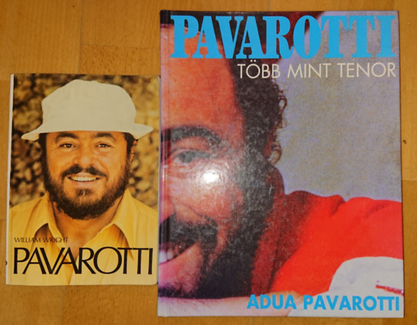 William Wright, Adua Pavarotti - 2 knyv Pavarottirl: Pavarotti, Pavarotti - tbb mint tenor