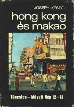 Joseph Kessel - Hong Kong �s Makao