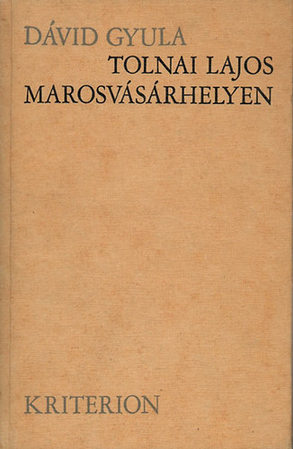 Dávid Gyula - Tolnai Lajos Marosvásárhelyen