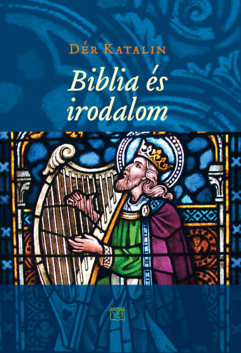 D�r Katalin - Biblia �s irodalom
