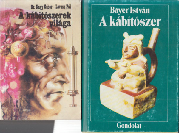 2 db k�nyv a k�b�t�szerekr�l: A k�b�t�szerek vil�ga + A k�b�t�szer