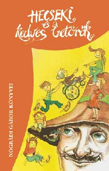 N�gr�di G�bor - Hecseki �s a kedves bet�r�k