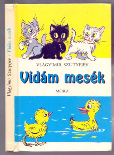 Vlagyimir Szutyejev - Vidm mesk (a szerz rajzaival)