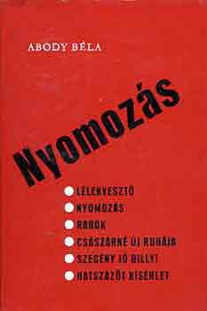 Abody B�la - Nyomoz�s