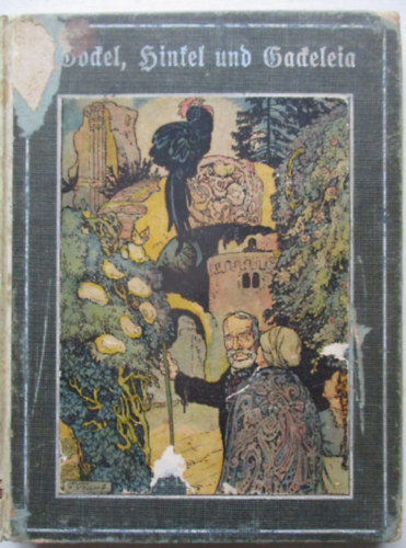 Clemens Brentano - Gockel, Dinkel und Gackeleia