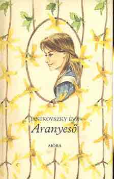 Janikovszky �va - Aranyes�