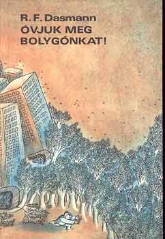 R.F. Dasmann - vjuk meg bolygnkat!