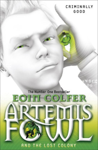 Eoin Colfer - Artemis Fowl and the Lost Colony
