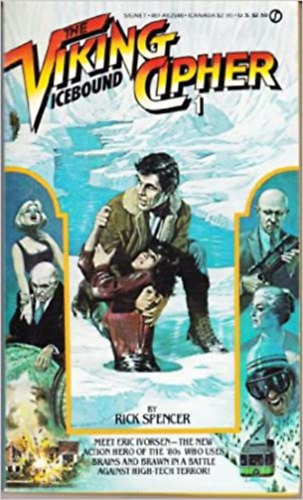 Rick Spencer - The viking cipher 1: Icebound