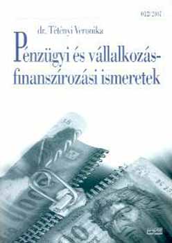 Dr. Ttnyi Veronika - Pnzgyi s vllalkozsfinanszrozsi ismeretek