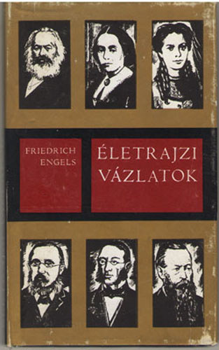 Friedrich Engels - Életrajzi vázlatok
