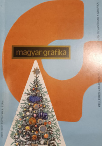 Magyar Grafika 2000. XLIV. vfolyam 6. szm