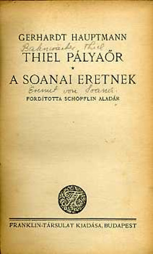 Gerhardt Hauptmann - Thiel plyar - A soanai eretnek