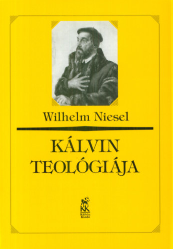 Wilhelm Nielsen - Kálvin teológiája