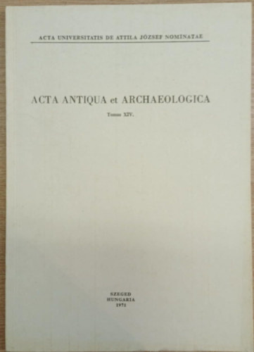 Sz�deczky-Kardoss M. Mar�ti - Neuere Ergebnisse der Ur- und Fr�hgeschichtsforschung der Mitteldonaul�ndischen Tiefebene (Acta Antiqua et Archaeologica Tomus XIV.)