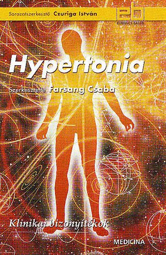 Farsang Csaba - Hypertonia -klinikai bizonyítékok