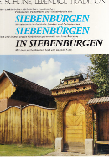 Imre Szacsvay-Sándor Kicsi - In Siebenbürgen I-III.