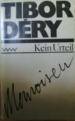 Tibor Dry - Kein Urteil