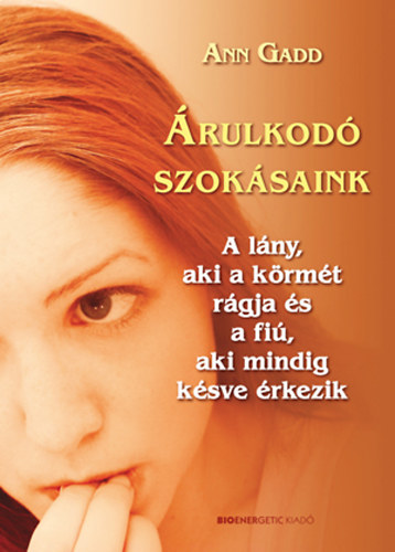 Ann Gadd - rulkod szoksaink