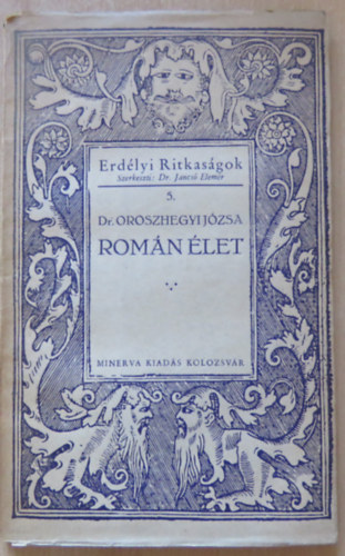 Dr. Oroszhegyi J�zsa  (Dr. Oroszhegyi J�sa) - Rom�n �let