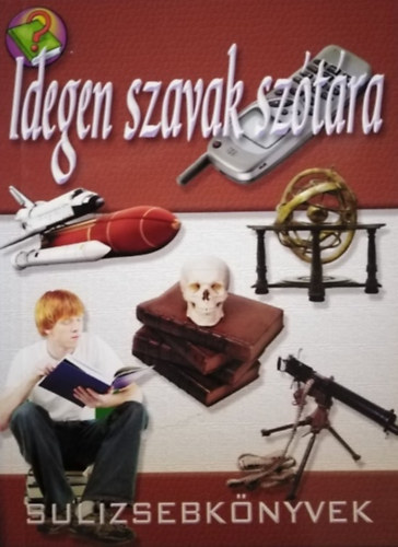 Idegen szavak sztra (Sulizsebknyvek)