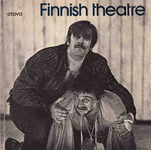 Maija Savutie - Finnish theatre - A northern part of world theatre