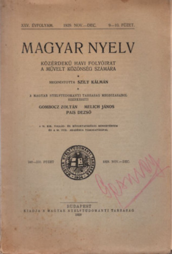 Pais Dezs Gombocz Zoltn-Melich Jnos - Magyar Nyelv  kzrdek havi folyirat a mvelt kznsg szmra XXV. vf. 1929. nov.-dec. 9-10. fzet