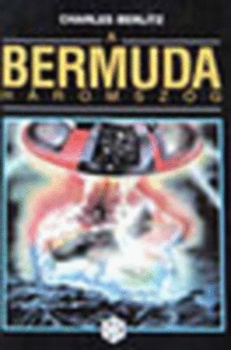 berlitz charles - A Bermuda háromszög - tér-idő eltolódások és más világok, eltűnt repülőgépek, elveszett hajók