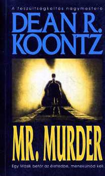 Dean R. Koontz - Mr. Murder