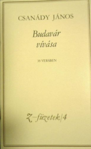 Csanády János - Budavár vívása (Z-füzetek/4)