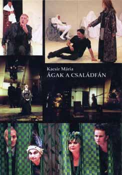 Kacsir M�ria - �gak a csal�df�n