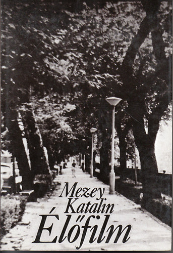 Mezey Katalin - Élőfilm