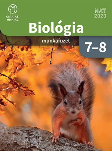 Subai Gza - Biolgia 7-8 munkafzet (OH-BIO78MA)(Oktatsi Hivatal - NAT 2020)