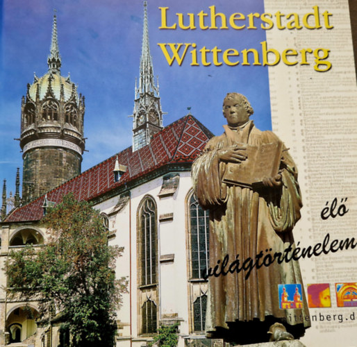 Lutherstadt, Wittenberg (l vilgtrtnelem)