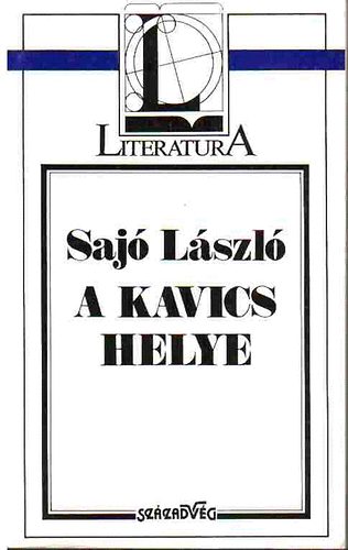 Sajó László - A kavics helye