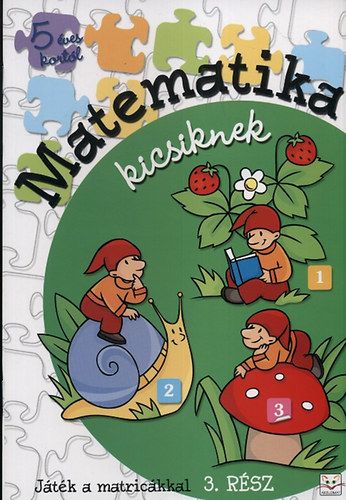 Matematika kicsiknek 5 �ves kort�l 3.