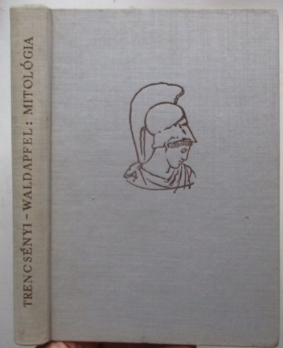 Trencs�nyi-Waldapfel Imre - Mitol�gia