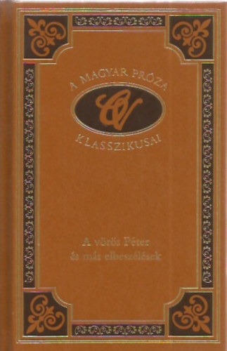 Cholnoky Viktor - A vrs Pter s ms elbeszlsek