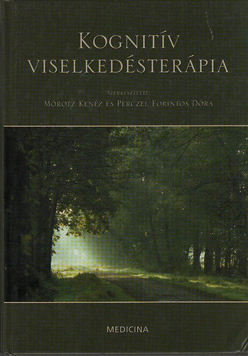 M�rotz Ken�z Perczel Forintos D�ra - Kognit�v viselked�ster�pia