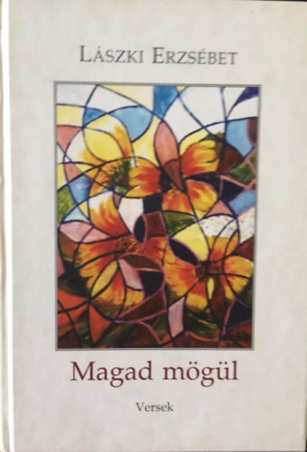 L�szki Erzs�bet - Magad m�g�l