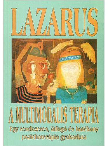 Arnold Lazarus - A multimod�lis ter�pia
