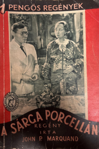 John P. Marquand - A srga porceln (1 Pengs Regnyek)