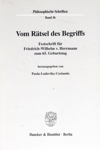 Paola-Ludovika Coriando - Vom Rätsel des Begriffs - Festschrift für Friedrich-Wilhelm v. Herrmann zum 65. Geburtstag