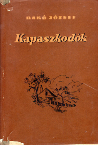 Bak Jzsef - Kapaszkodk