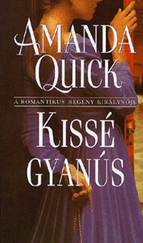 Amanda Quick - Kiss gyans (FORDT F. Nagy Piroska)
