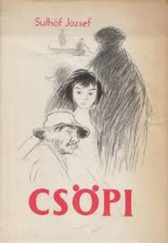 Sulh�f J�zsef - Cs�pi